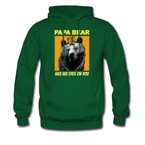 Papa Bear Has His Eyes On You Hoodie