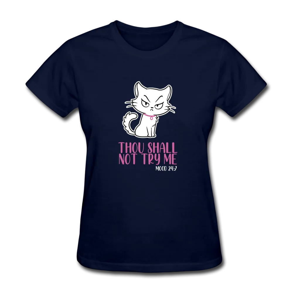 Thou Shall Not Try Me Sassy Cat Women's Funny T-Shirt